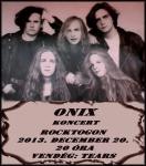 Onix - 20 ve jelent meg a Szlnak mindig rm, koncert a Rocktogonban (2013.12.20)