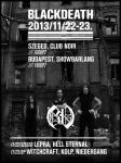 Blackdeath - Koncert Szegeden s Budapesten (2013.11.22)