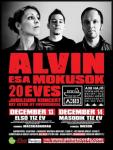 Alvin s a Mkusok - 20 ves szlinapi koncert (2013.12.13)
