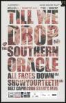 Till We Drop, The Southern Oracle - Koncertek az A38 hajn (2013.12.21)