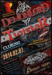Twister & Demonlord – Dupla nnep a Club 202-ben