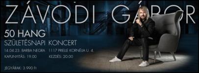 Zvodi Gbor: 50 Hang szletsnapi koncert - Barba Negra (2014.04.23.)
