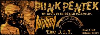 Punk Pntek: Ventura & The D.I.Y. & Delirium Zodikus - Route 66 Barti Klub (2015.05.29.) 