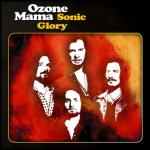 Sonic Glory - Megjelent az Ozone Mama harmadik lemeze