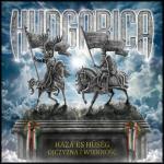 Hungarica: Haza s Hsg - Ktnyelv dupla album s nagyszabs videoklip!