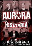 Aurora koncert, vendg: Hisztria -  ShowBarlang (2016.12.03.)
