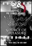Pre X-Mass Assault @ S8 Underground Club - Source Of Pleasure, Maradand Krosods