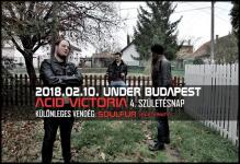 Acid Victoria 4. szletsnap Szombaton az Under Budapest klubban!