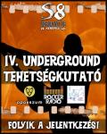 IV. Underground Tehetsgkutat - S8 Underground Club
