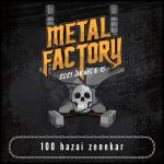 Metal Factory - Rockmaraton helyett (2021.07.06-10.)