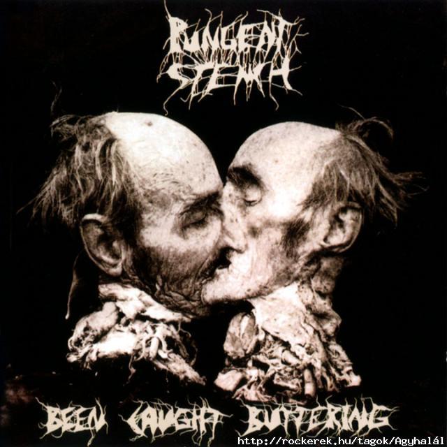 Pungent Stench - Been caught buttering