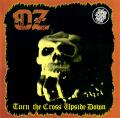 OZ - TURN THE CROSS UPSIDE DOWN (1984)