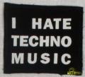 i hate techno