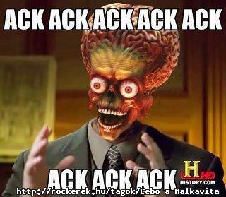 ACK ACK ACK ACK ACK