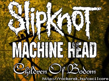 Slipknot,Machine Head,Children of bodom