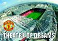Old Trafford - Theatre of Dreams (Manchester United)