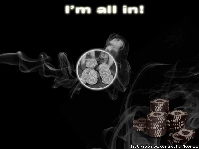 I`m all in...