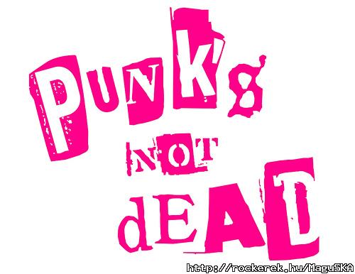 Punk`s Not Dead