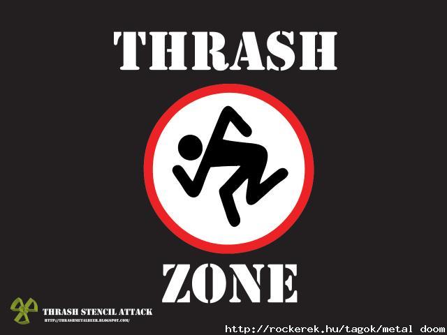 Thrash zone