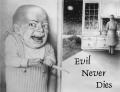 Evil never dies!!
