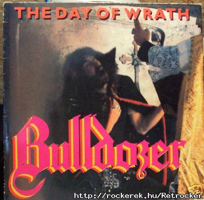 BULLDOZER - The Day of Wrath