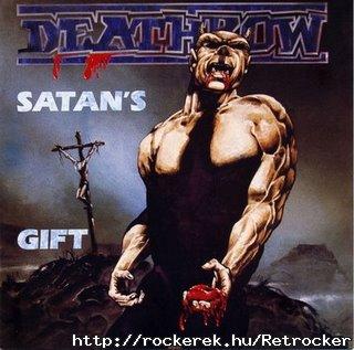 DEATHROW - Satan`s Gift