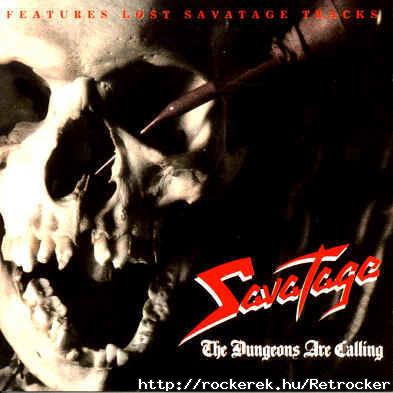 SAVATAGE - The dungeons are calling