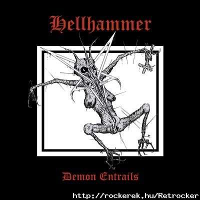 HELLHAMMER - Demon Entrails