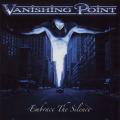 Vanishing Point - Embrace the Silence