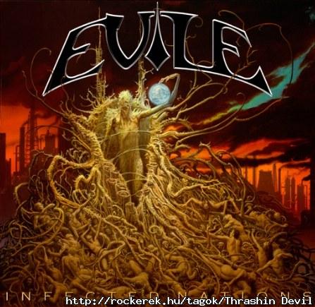 (Gonosz angol Thrash): EVILE - Infected Nations