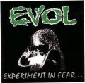 (Amerika kevéssé ismert Thrasherei): EVOL - Experiment In Fear