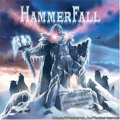 Hammerfall Chapter V Unbent, Unbowed, Unbroken