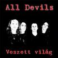 All Devils - Veszett vilg