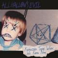 All Hallow`s Evil - Knowing Then What We Know Now  (EP)