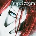 Angelzoom -  Fairyland (Single)