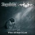 Annorkoth - When All Hope Is Lost (split)