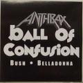 Anthrax - Ball Of Confusion Single