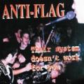 Anti-Flag -  	Their System Doesn