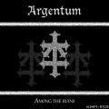 Argentum - Among the ruins