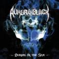 Aurora Black - Burial in the Sea