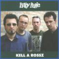 Baby Bone - KELL A ROSSZ