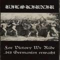 Bilskirnir - For Victory We Ride/...bis Germanien erwacht