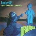 Blink 182 - They Came to Conquer... Uranus (EP)