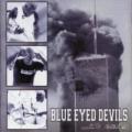Blue Eyed Devils - ...It End