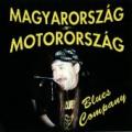 Blues Company - Magyarország-Motorország