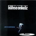 Bhse Onkelz - Live in Dortmund