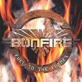 Bonfire - Fuel To The Flames 