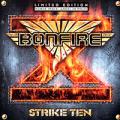 Bonfire - Strike Ten 