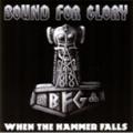 Bound for glory -  When the Hammer falls 
