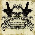 Bourbon Crow - Long Way to the Bottom